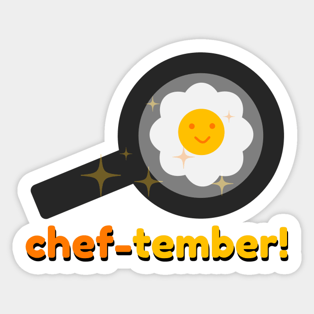 Chef-tember! Sticker by aaalou